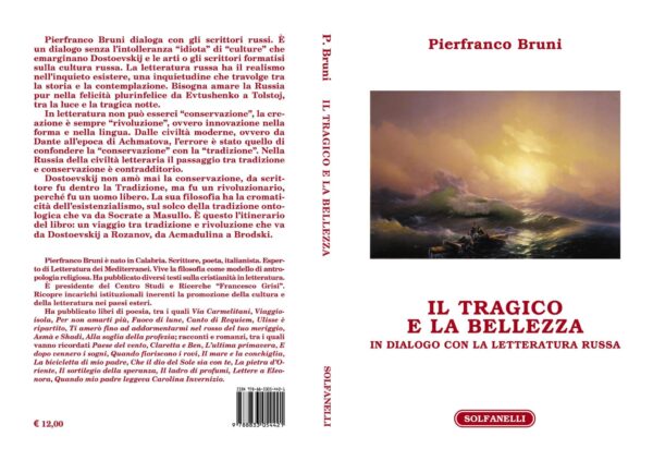 Il Tragico E La Bellezza Il Dialogo Tra Pierfranco Bruni E La Letteratura Della Plurinfelice